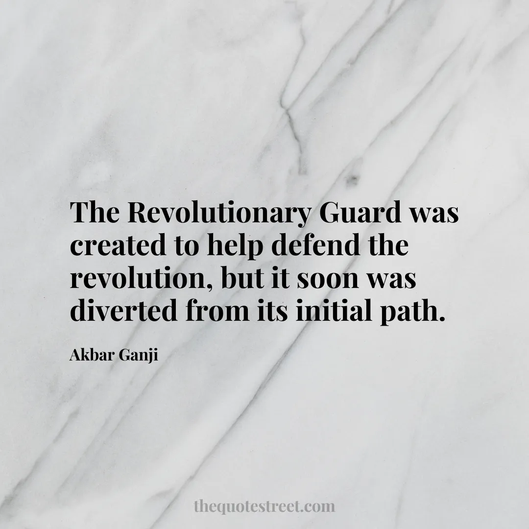 The Revolutionary Guard was created to help defend the revolution