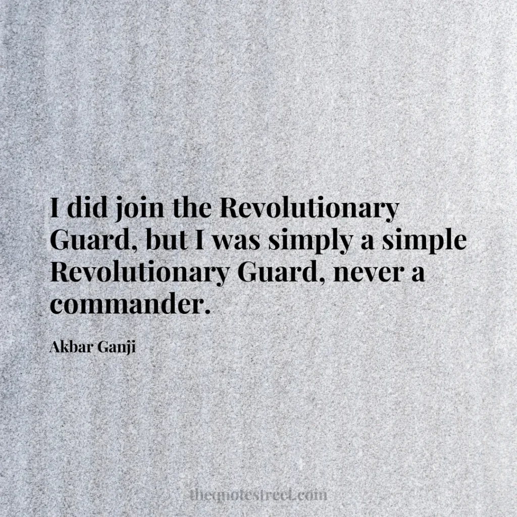 I did join the Revolutionary Guard