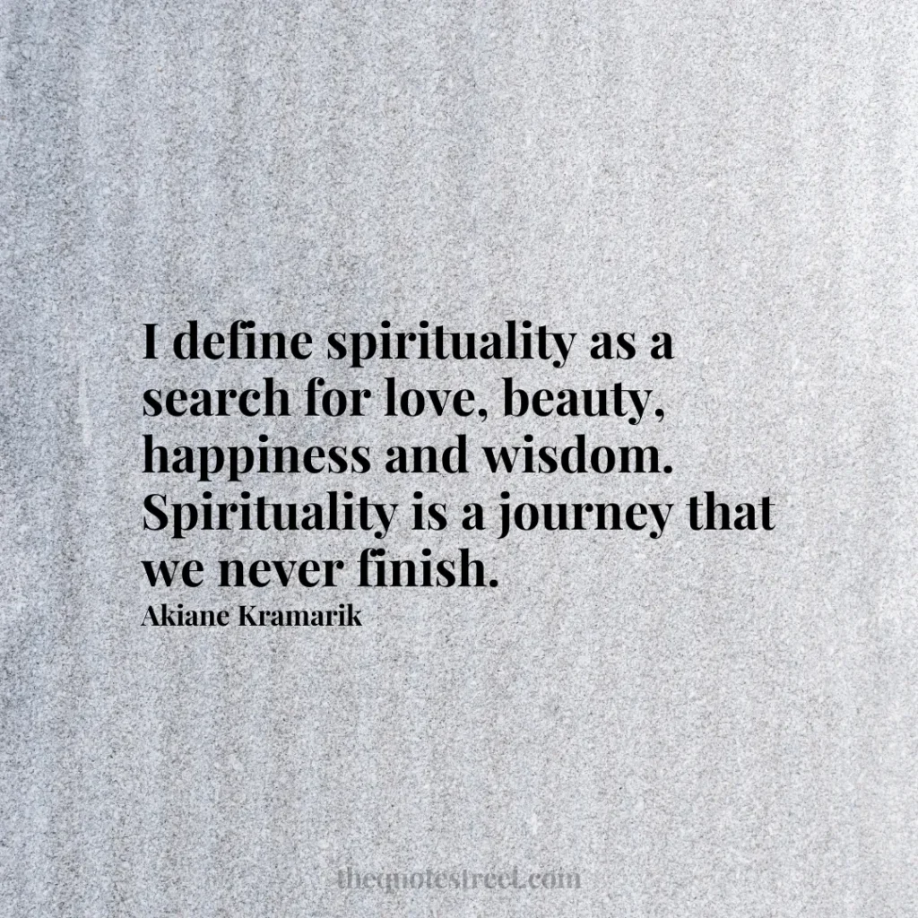 I define spirituality as a search for love