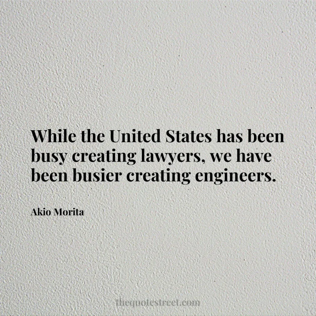 While the United States has been busy creating lawyers