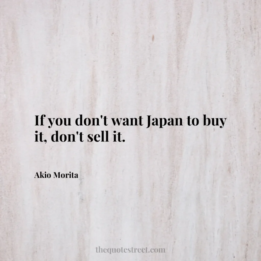 If you don't want Japan to buy it