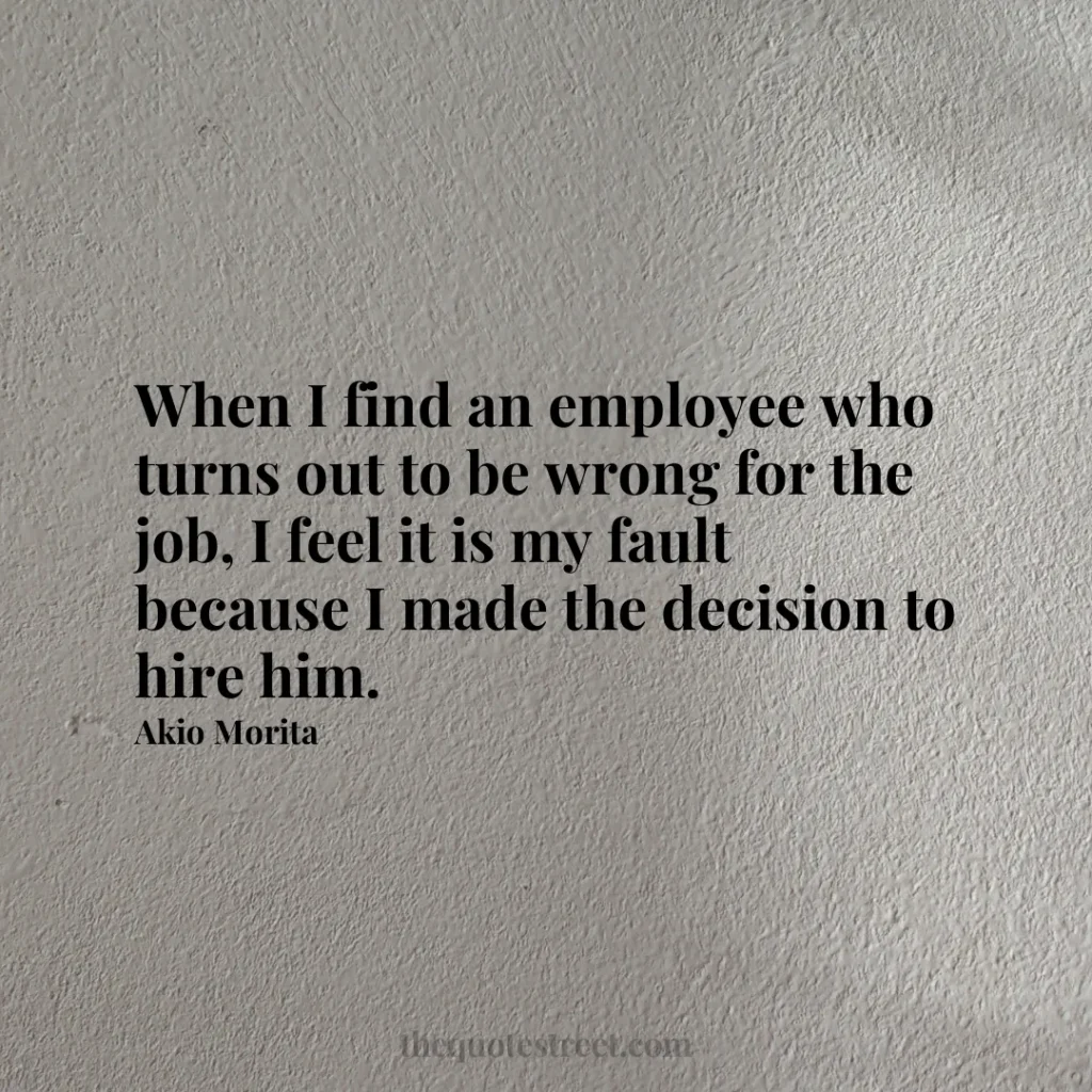 When I find an employee who turns out to be wrong for the job