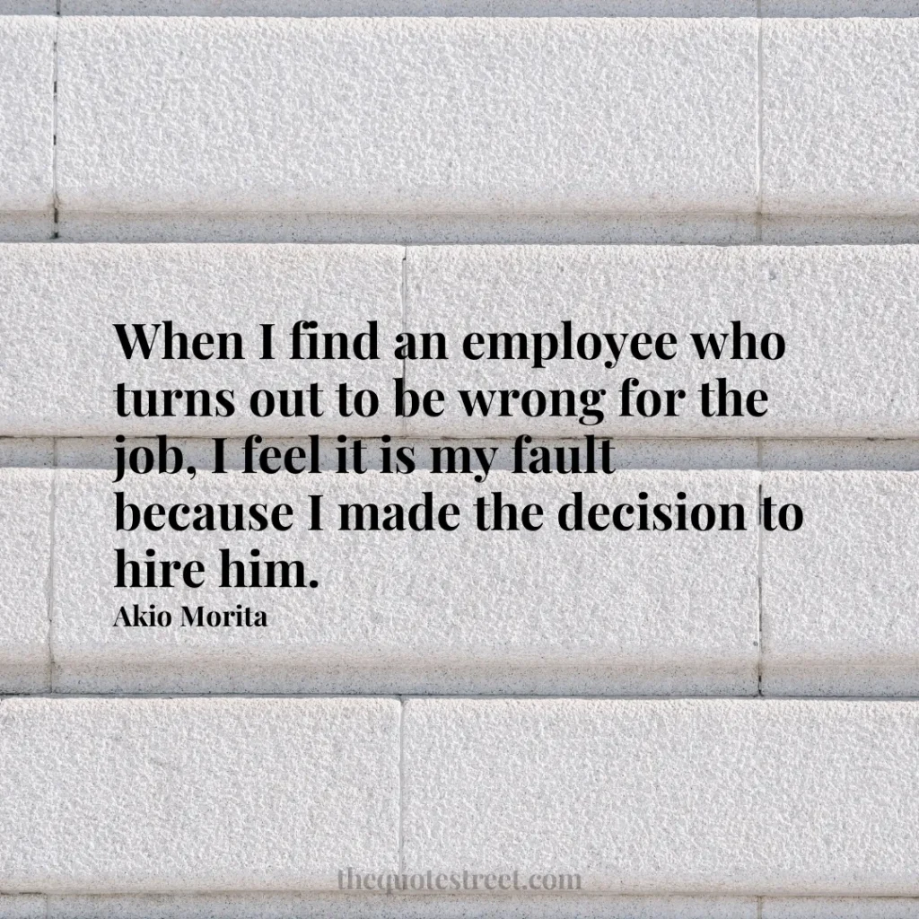 When I find an employee who turns out to be wrong for the job