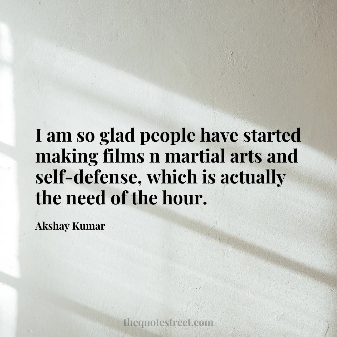 I am so glad people have started making films n martial arts and self-defense