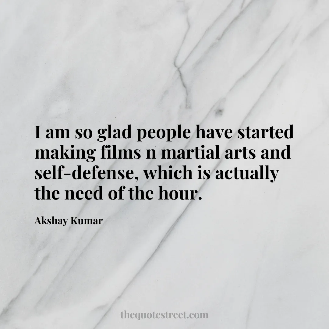 I am so glad people have started making films n martial arts and self-defense