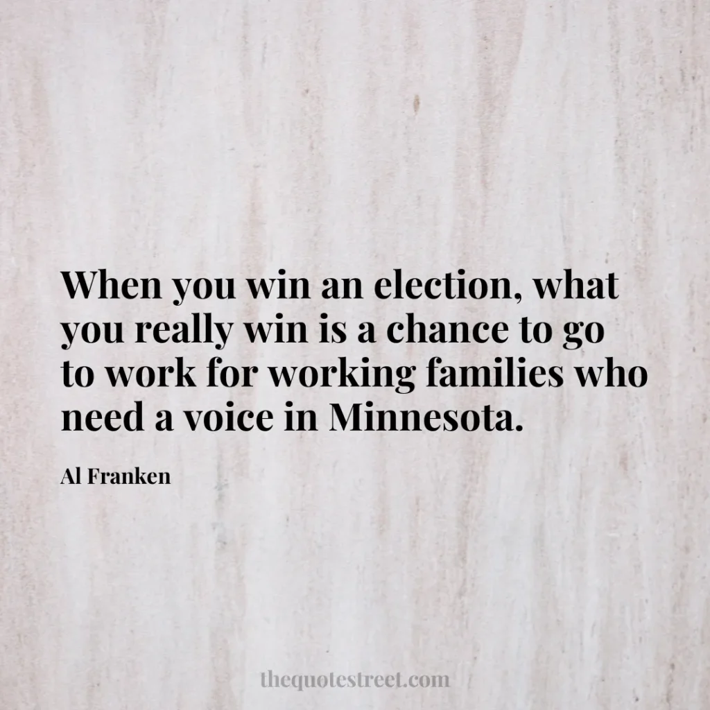 When you win an election