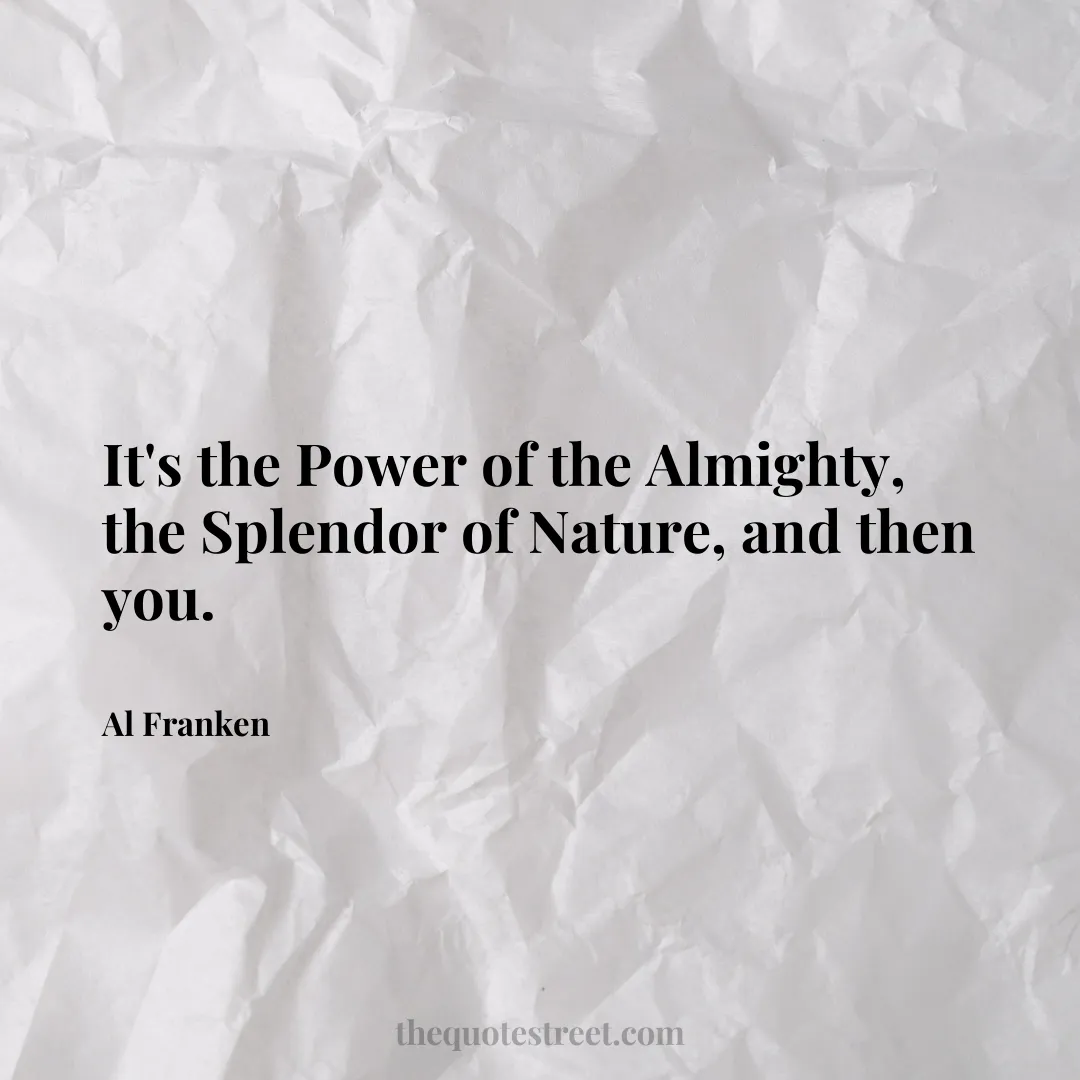 It's the Power of the Almighty