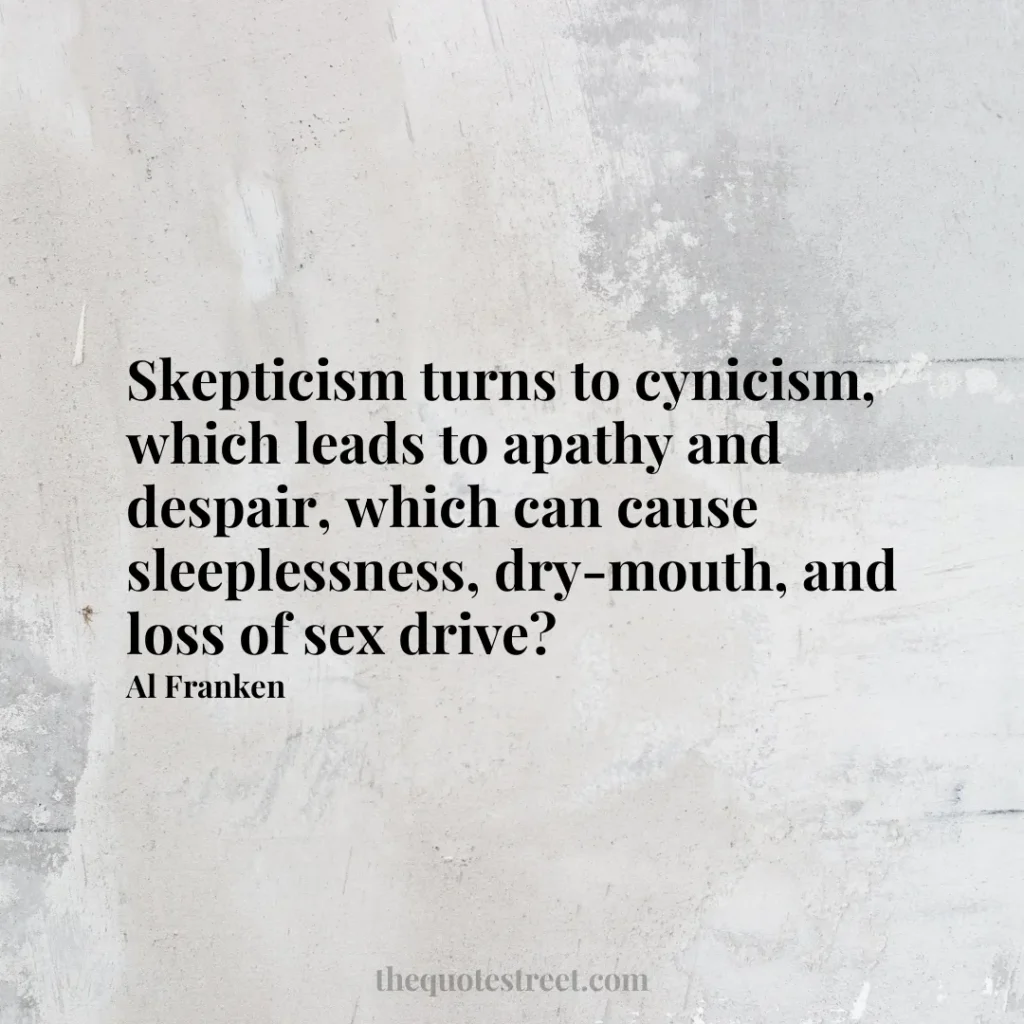 Skepticism turns to cynicism