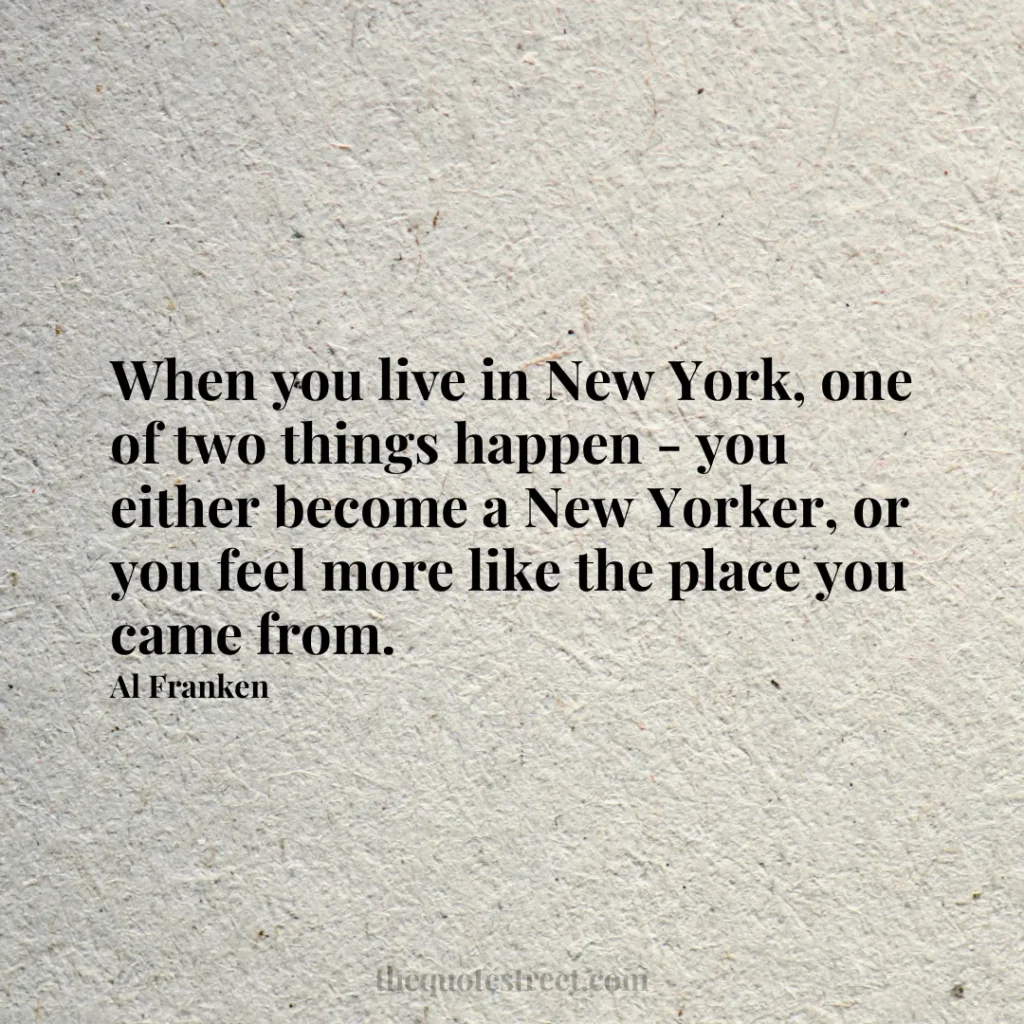 When you live in New York