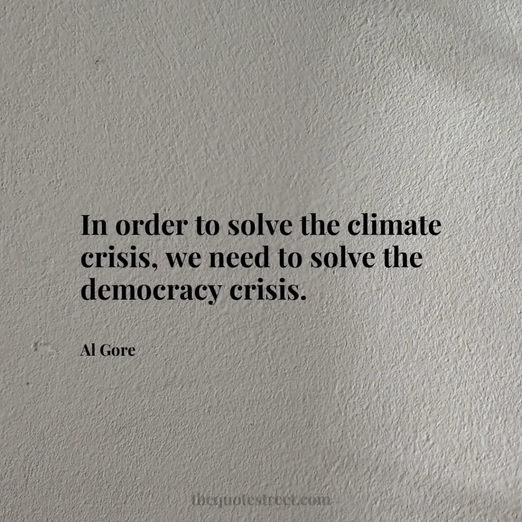 In order to solve the climate crisis