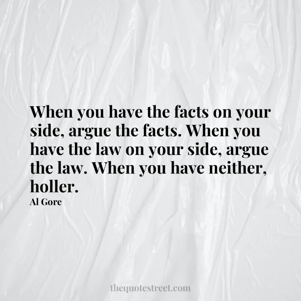 When you have the facts on your side