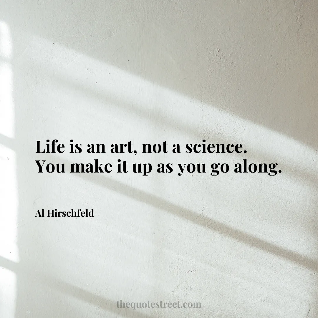 Life is an art