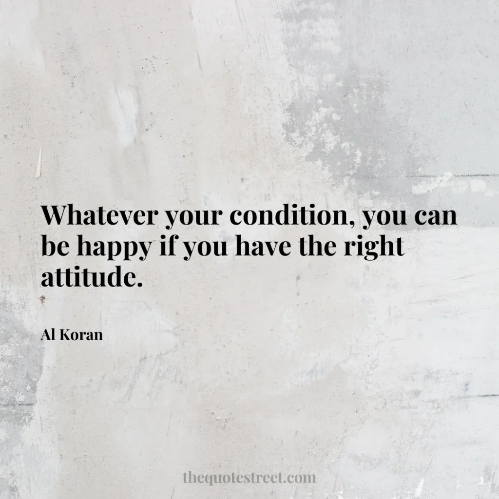 Whatever your condition