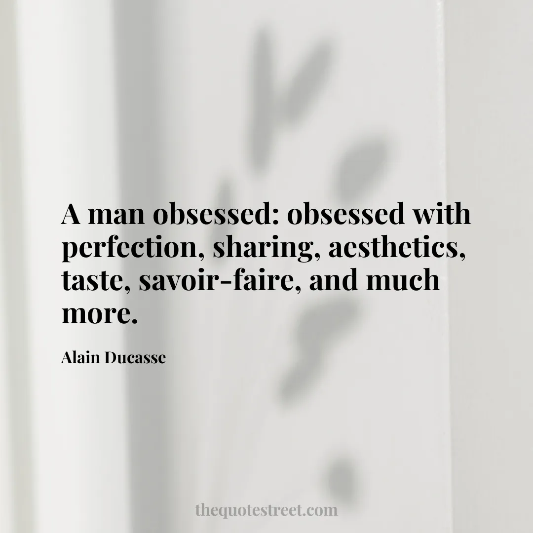 A man obsessed: obsessed with perfection