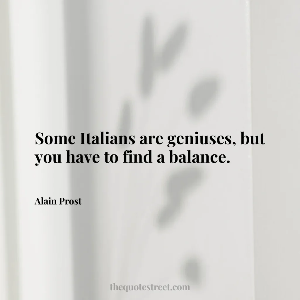 Some Italians are geniuses