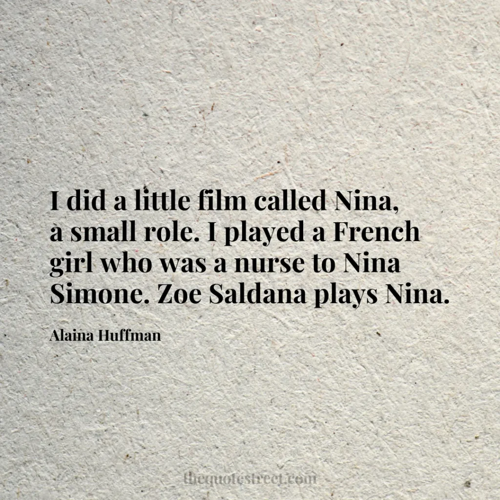 I did a little film called Nina