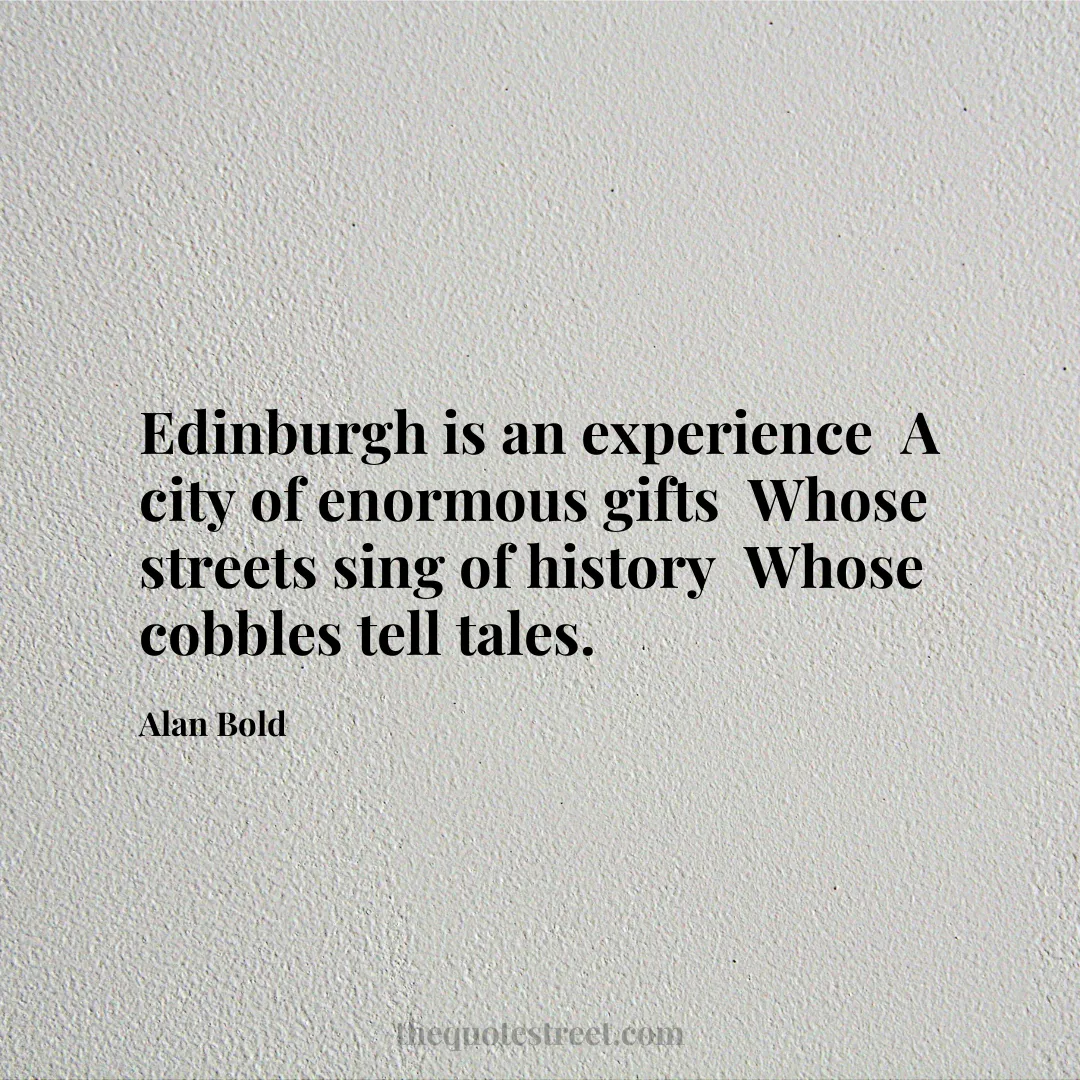 Edinburgh is an experience