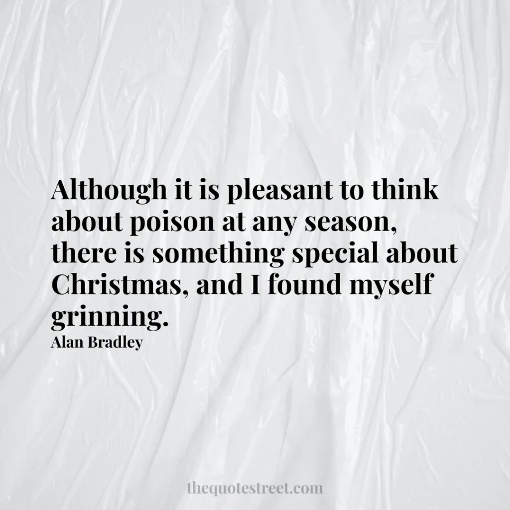 Although it is pleasant to think about poison at any season