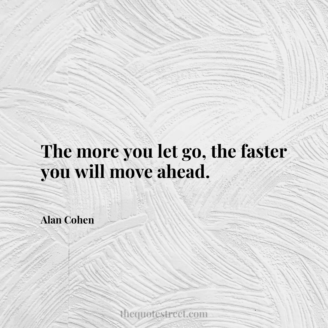 The more you let go