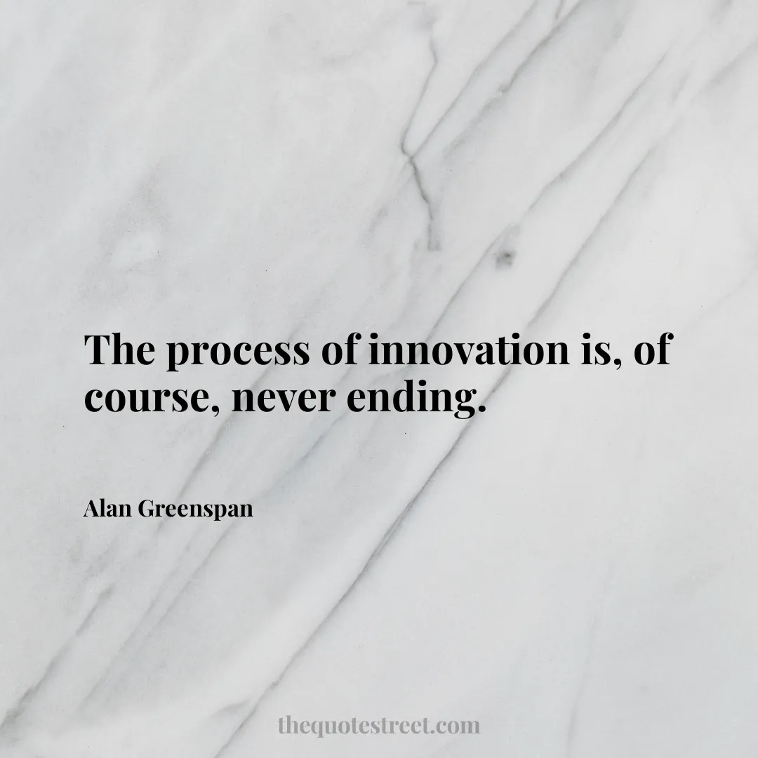 The process of innovation is