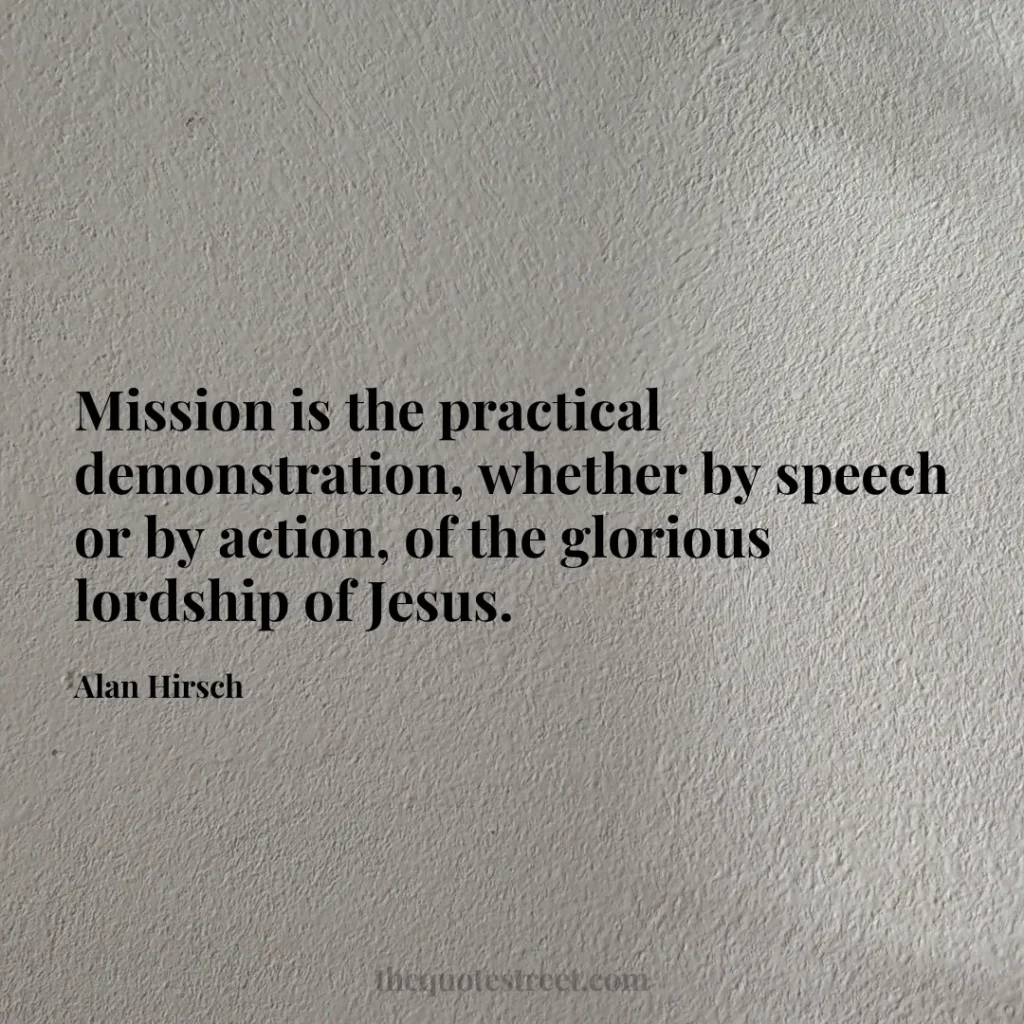 Mission is the practical demonstration