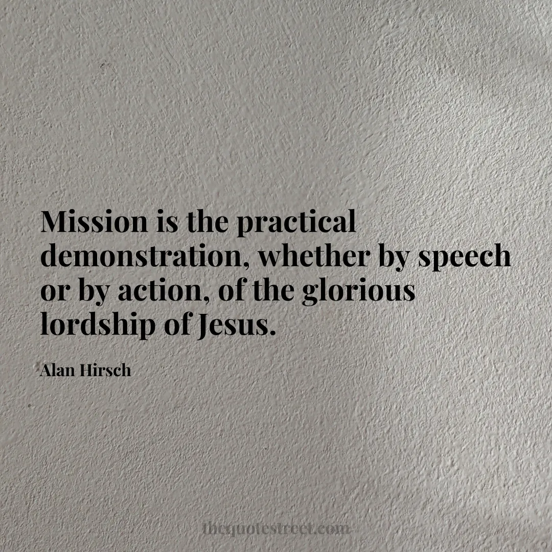 Mission is the practical demonstration