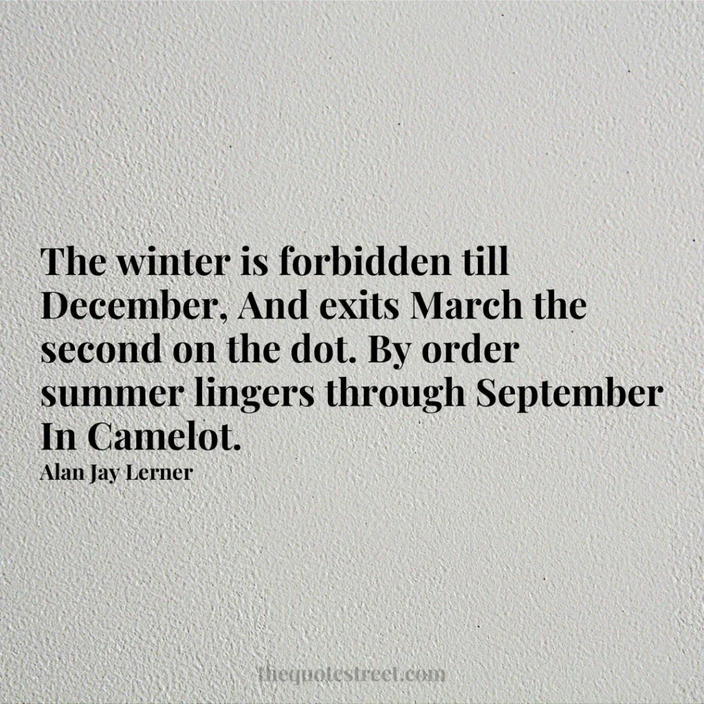 The winter is forbidden till December