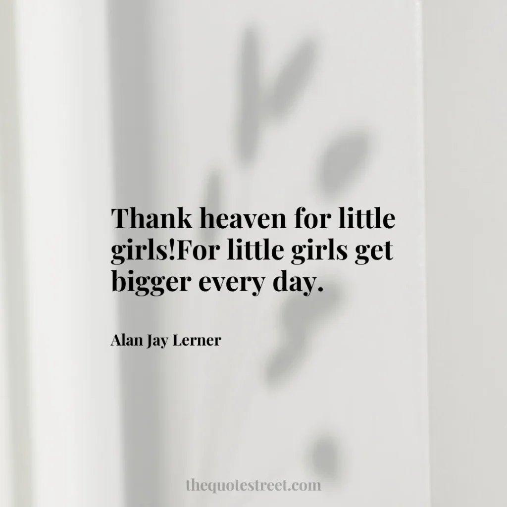 Thank heaven for little girls!