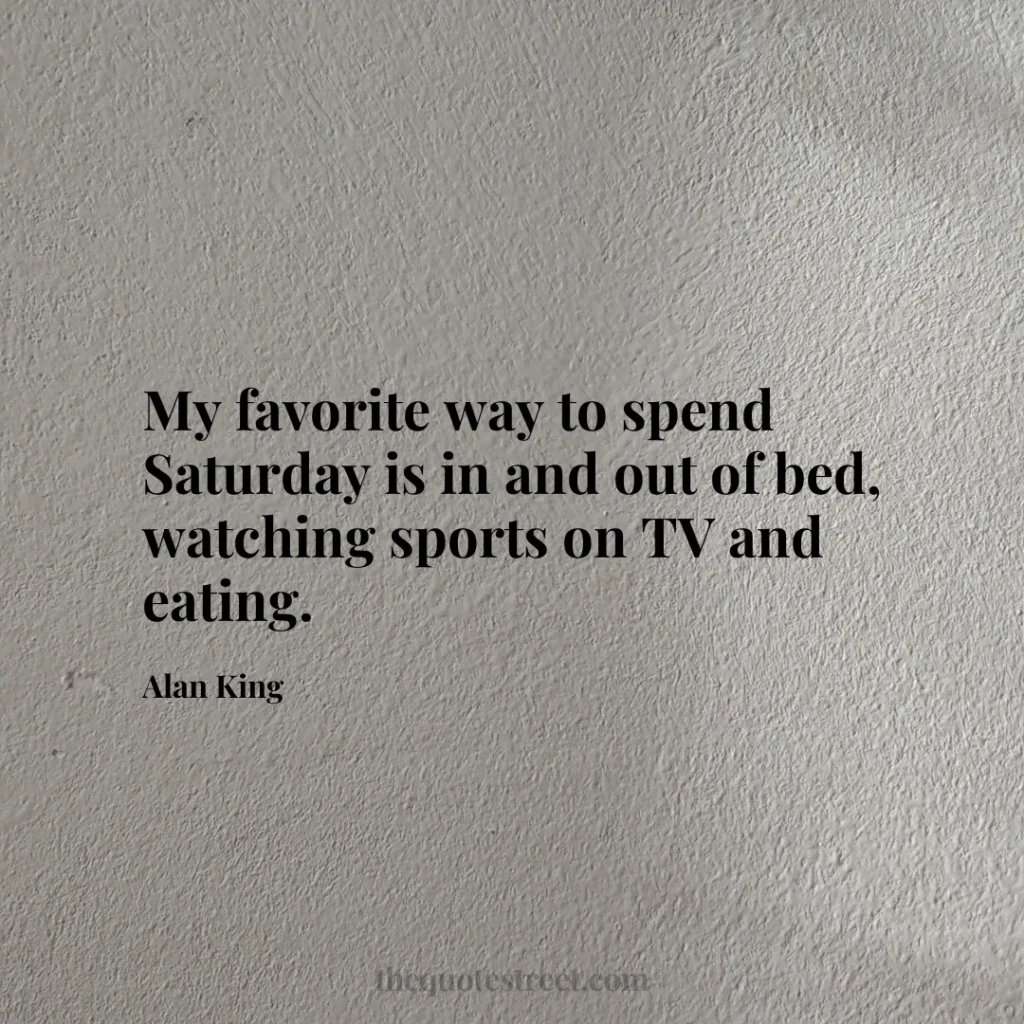My favorite way to spend Saturday is in and out of bed