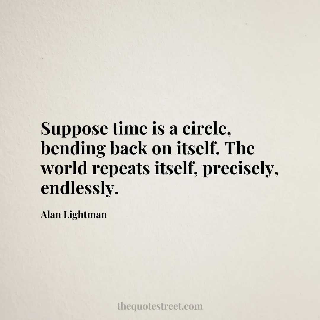Suppose time is a circle