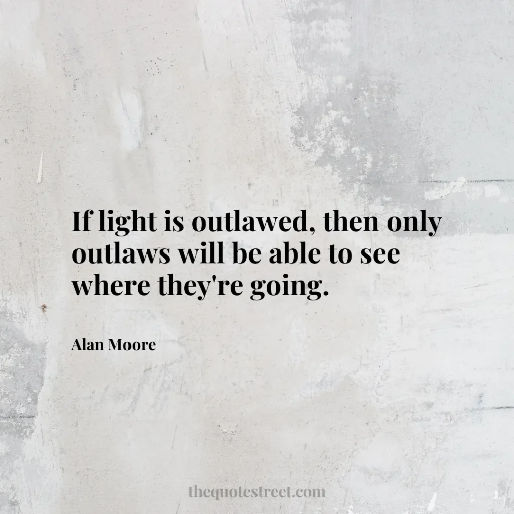 If light is outlawed