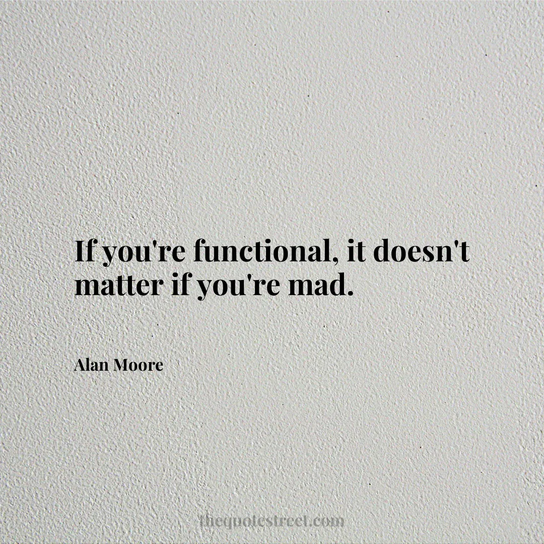 If you're functional