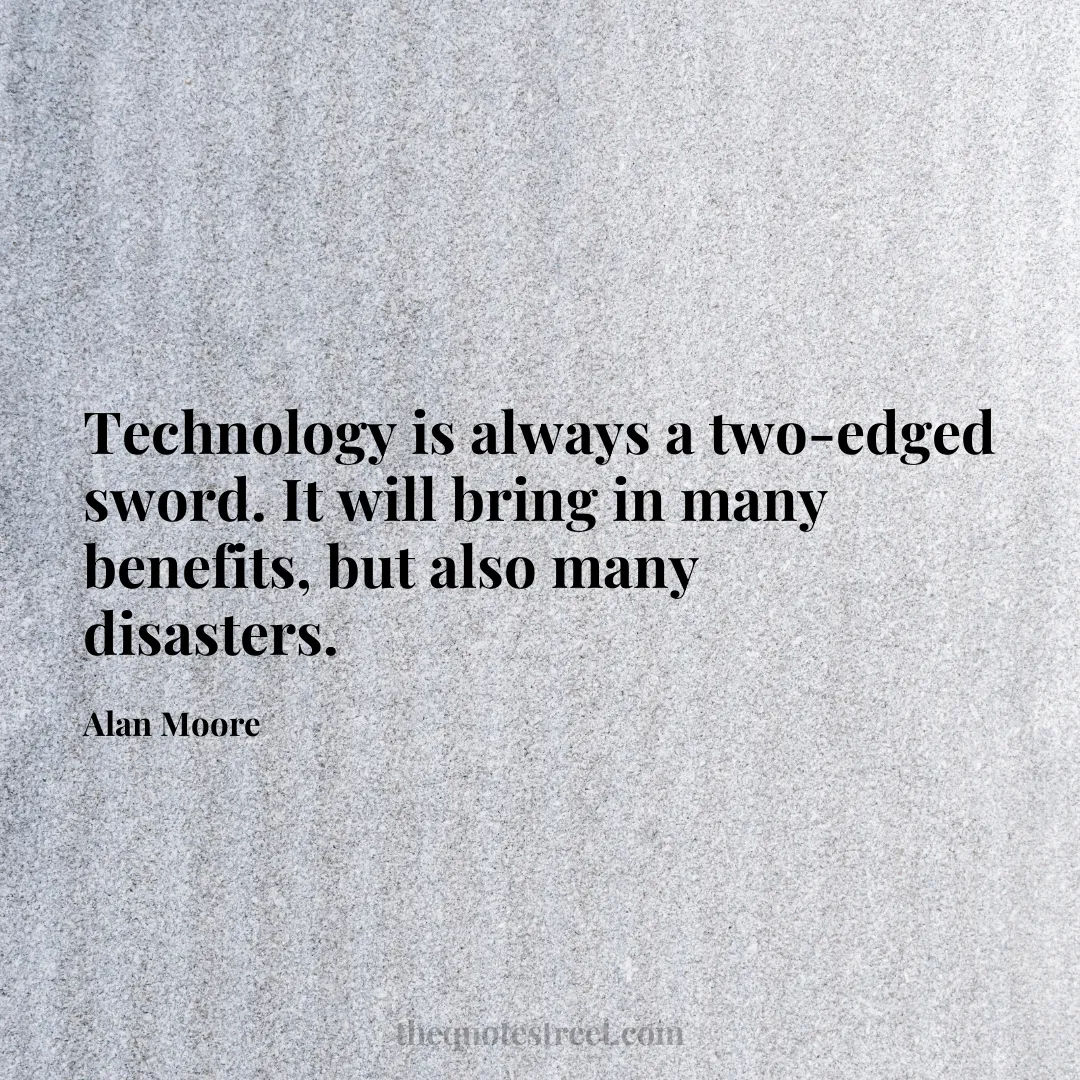 Technology is always a two-edged sword. It will bring in many benefits