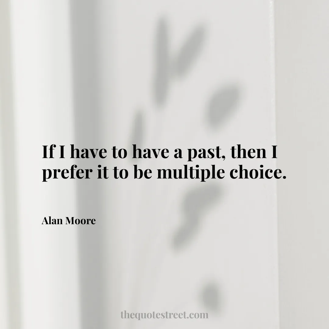 If I have to have a past