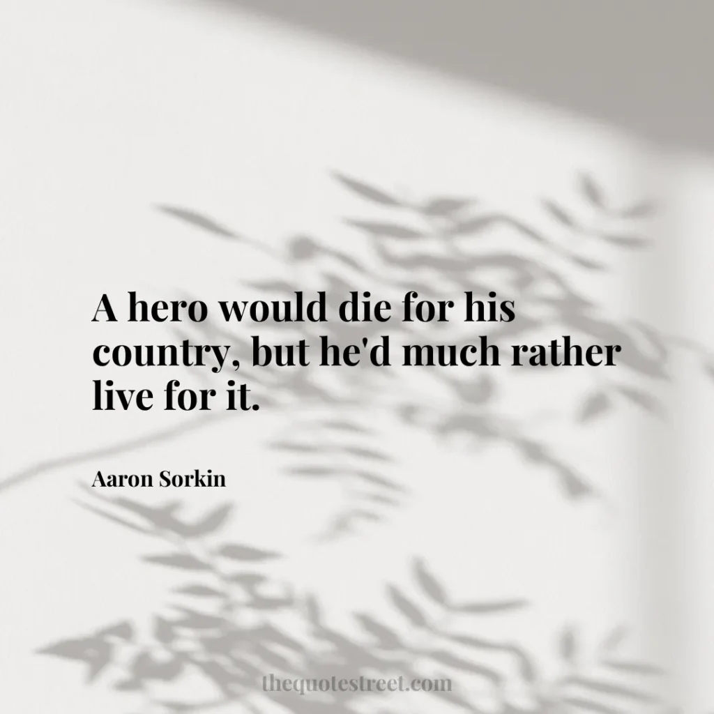 A hero would die for his country
