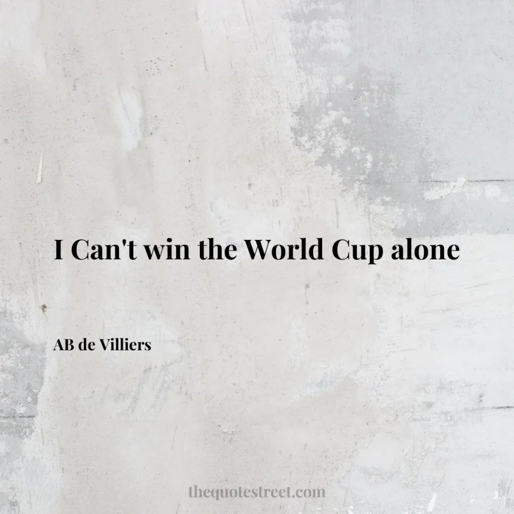 I Can't win the World Cup alone - AB de Villiers