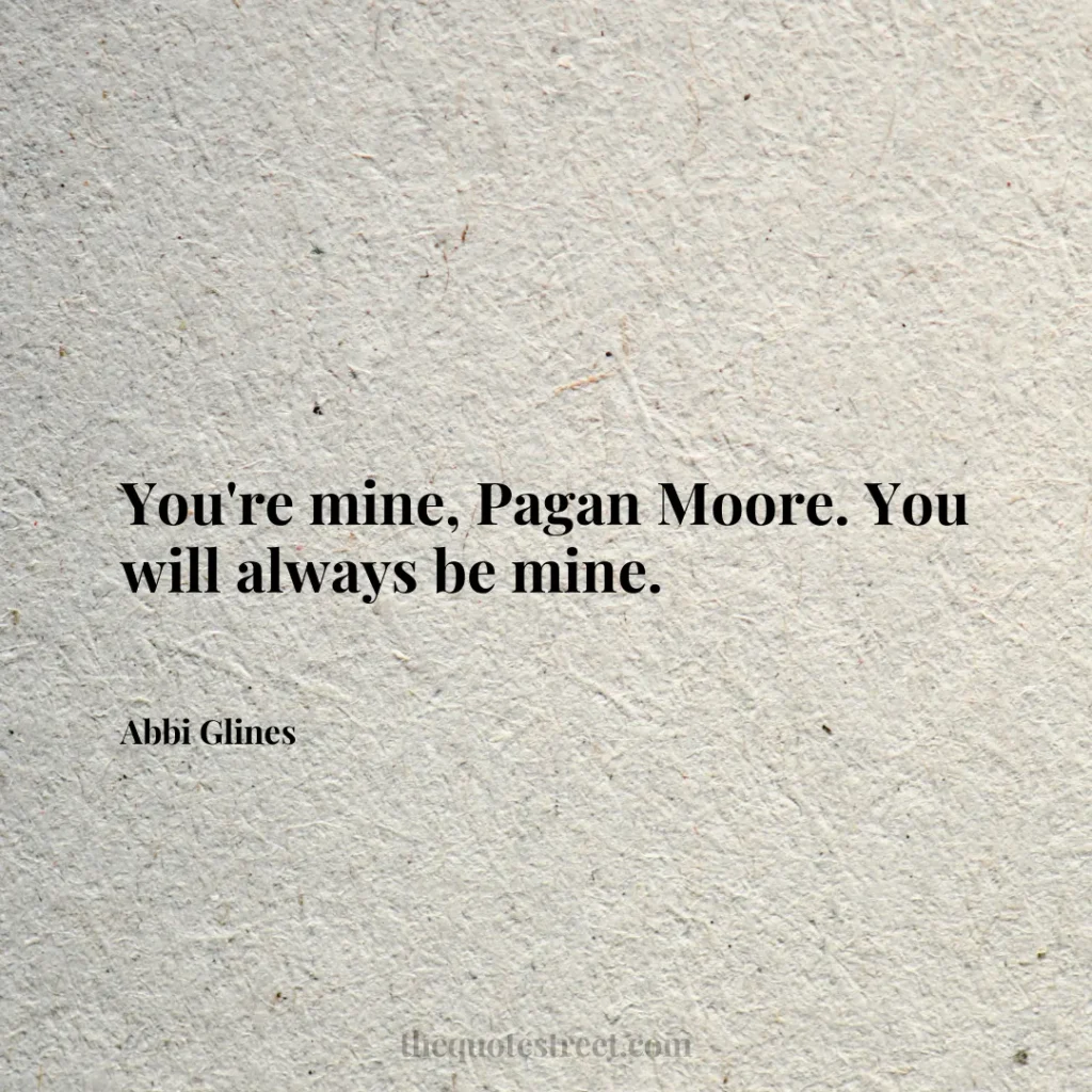 You're mine