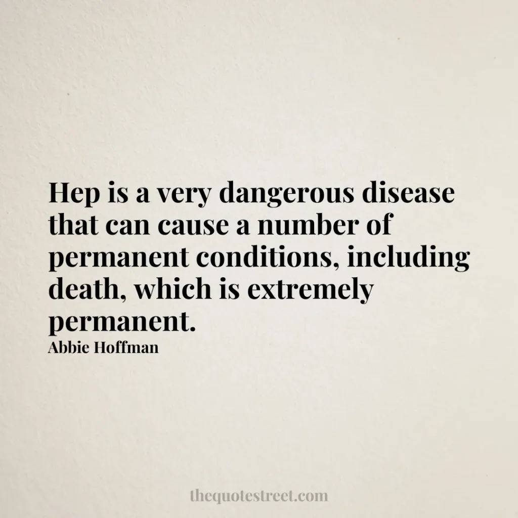 Hep is a very dangerous disease that can cause a number of permanent conditions