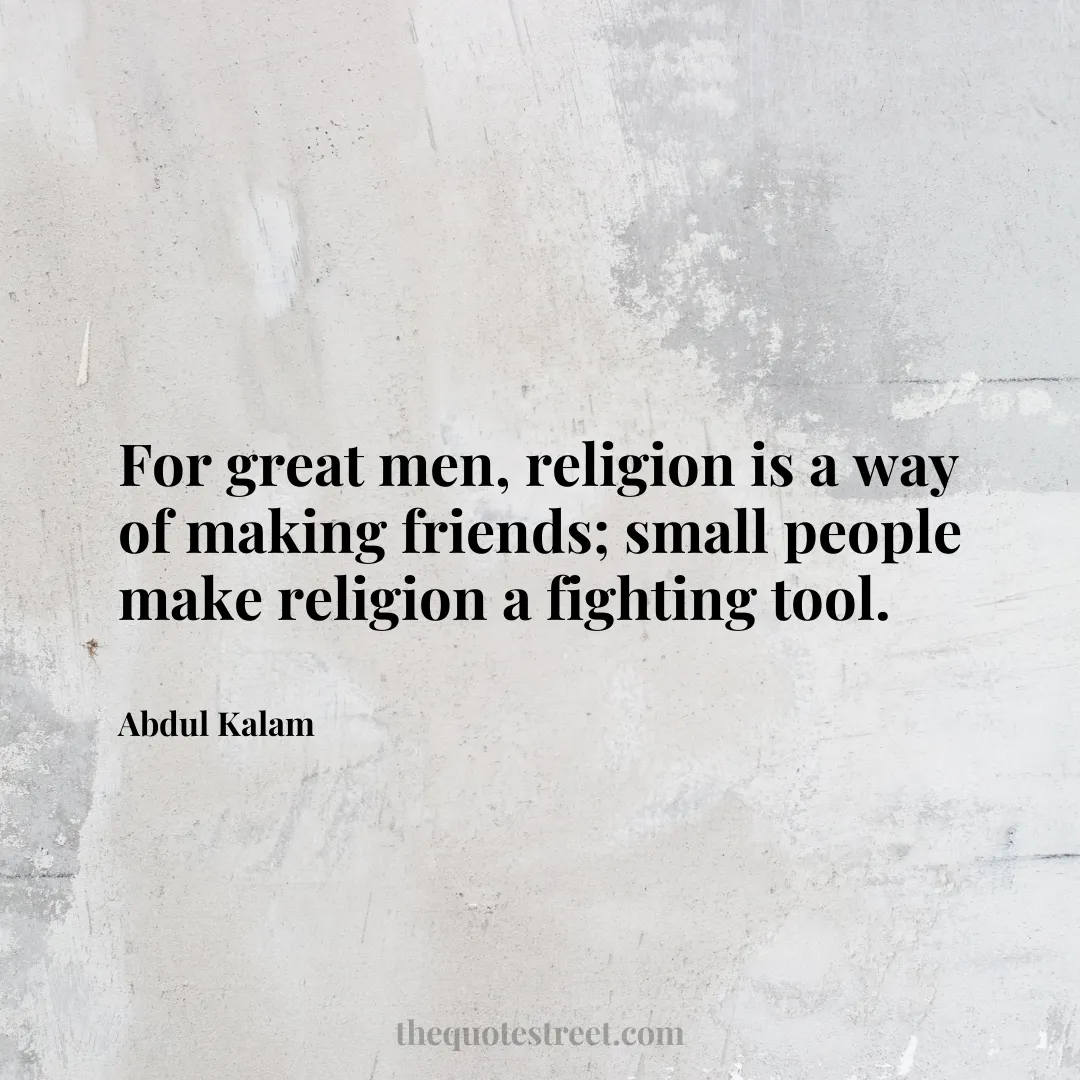 For great men