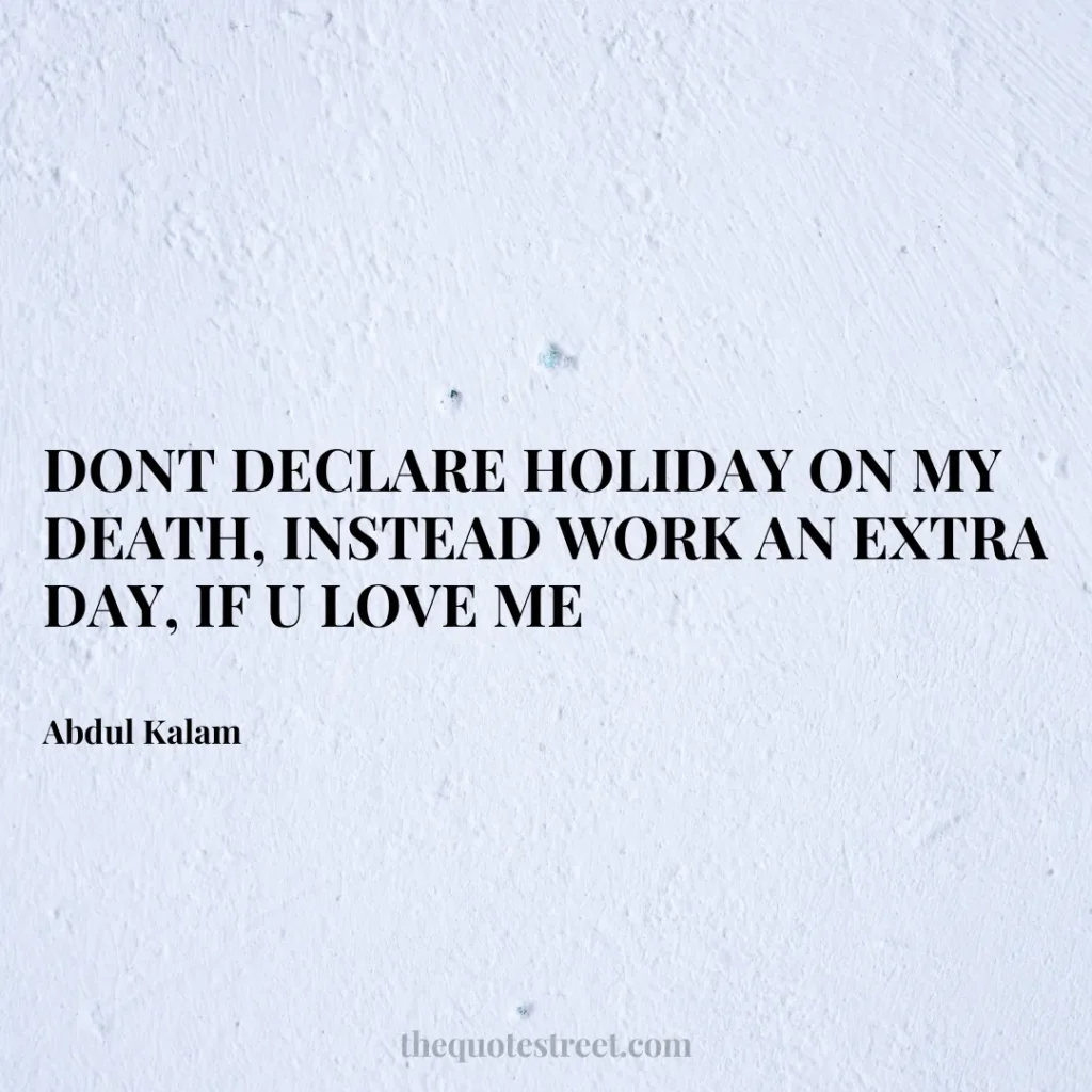 DONT DECLARE HOLIDAY ON MY DEATH