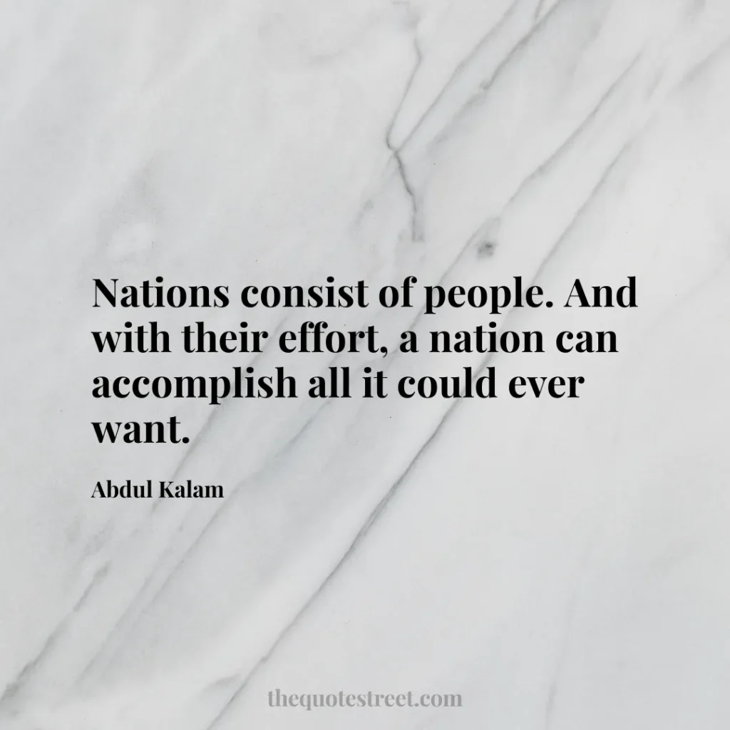 Nations consist of people. And with their effort