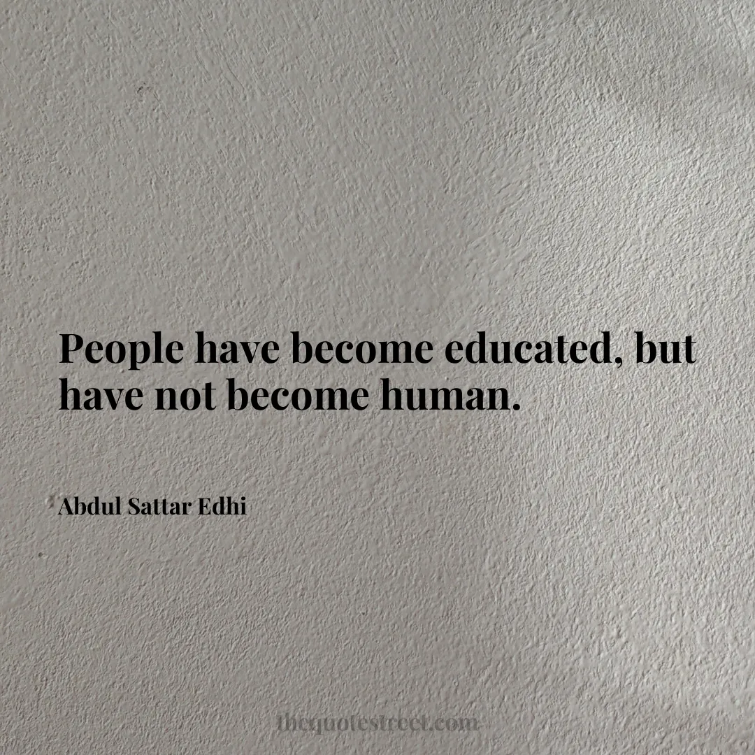 People have become educated