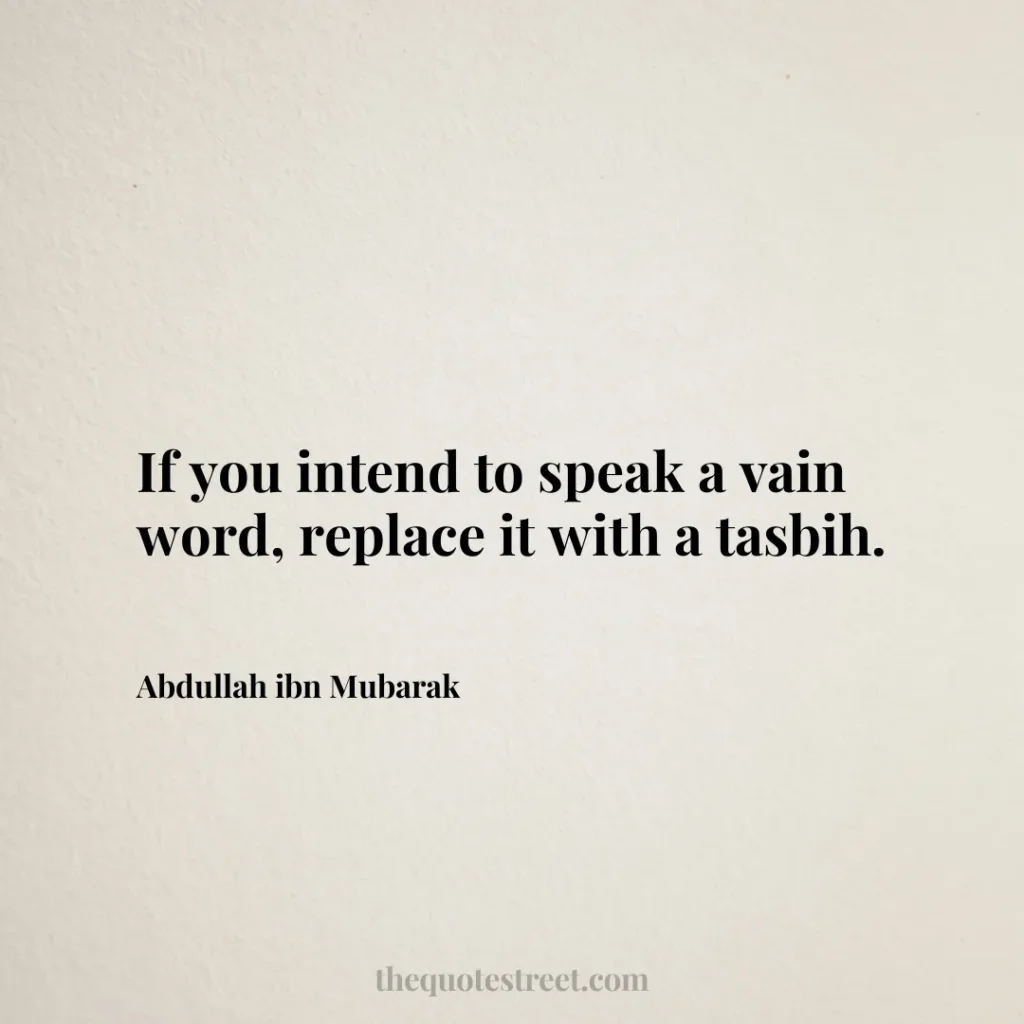 If you intend to speak a vain word