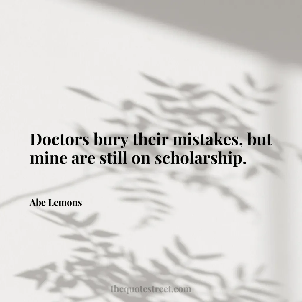 Doctors bury their mistakes