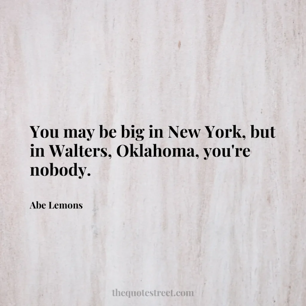 You may be big in New York