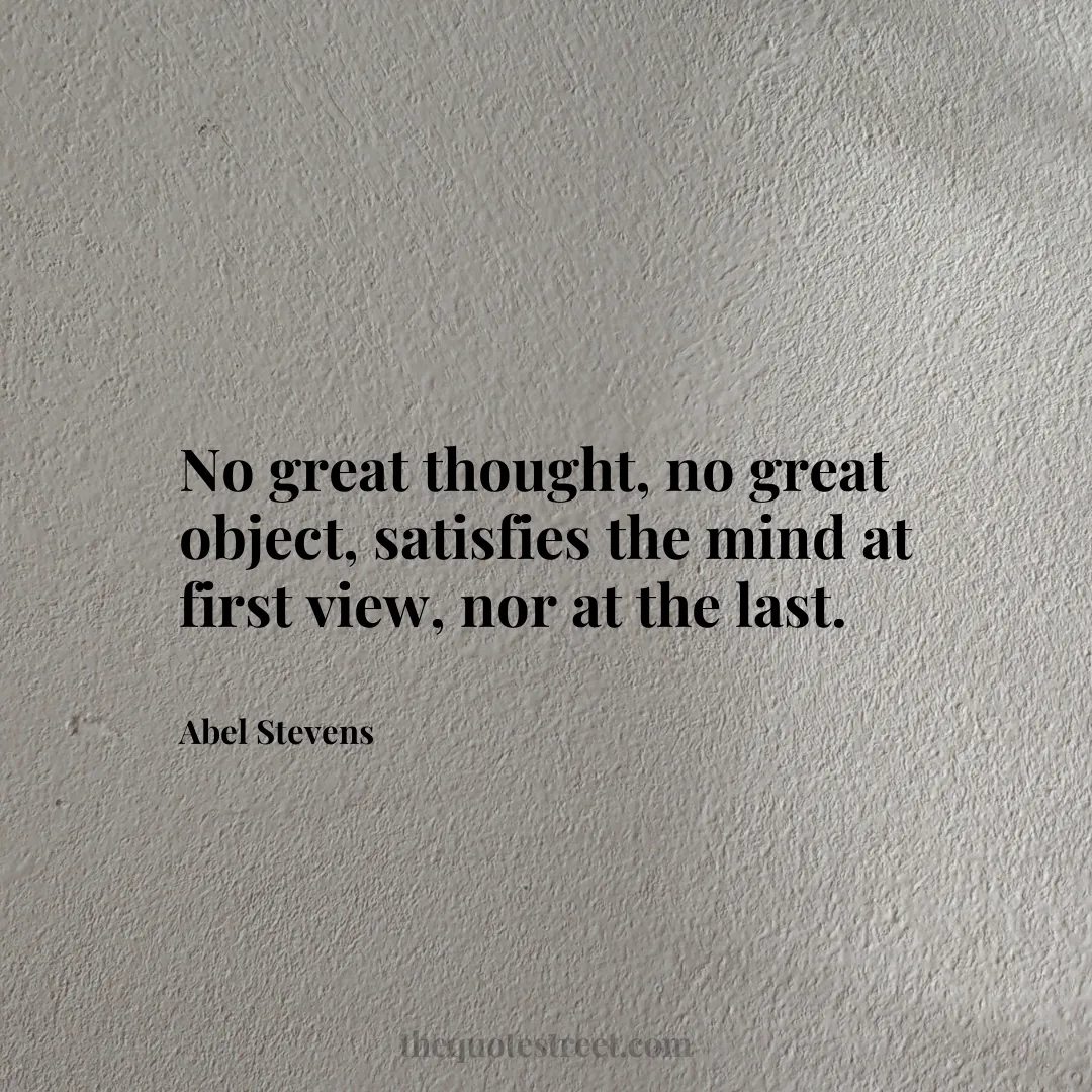 No great thought