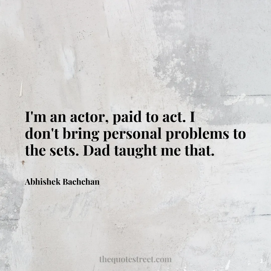 I'm an actor