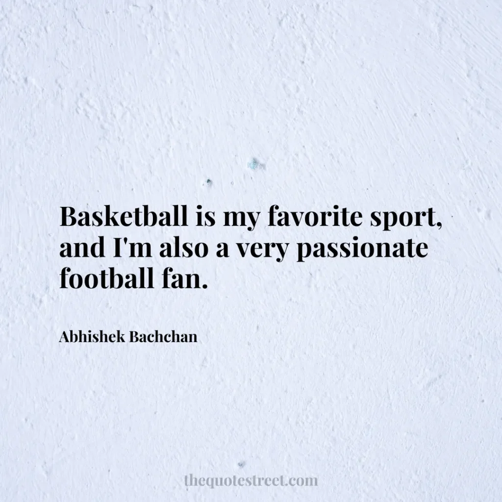 Basketball is my favorite sport