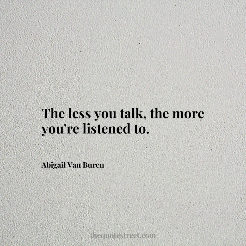 The less you talk