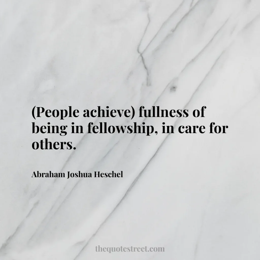 (People achieve) fullness of being in fellowship